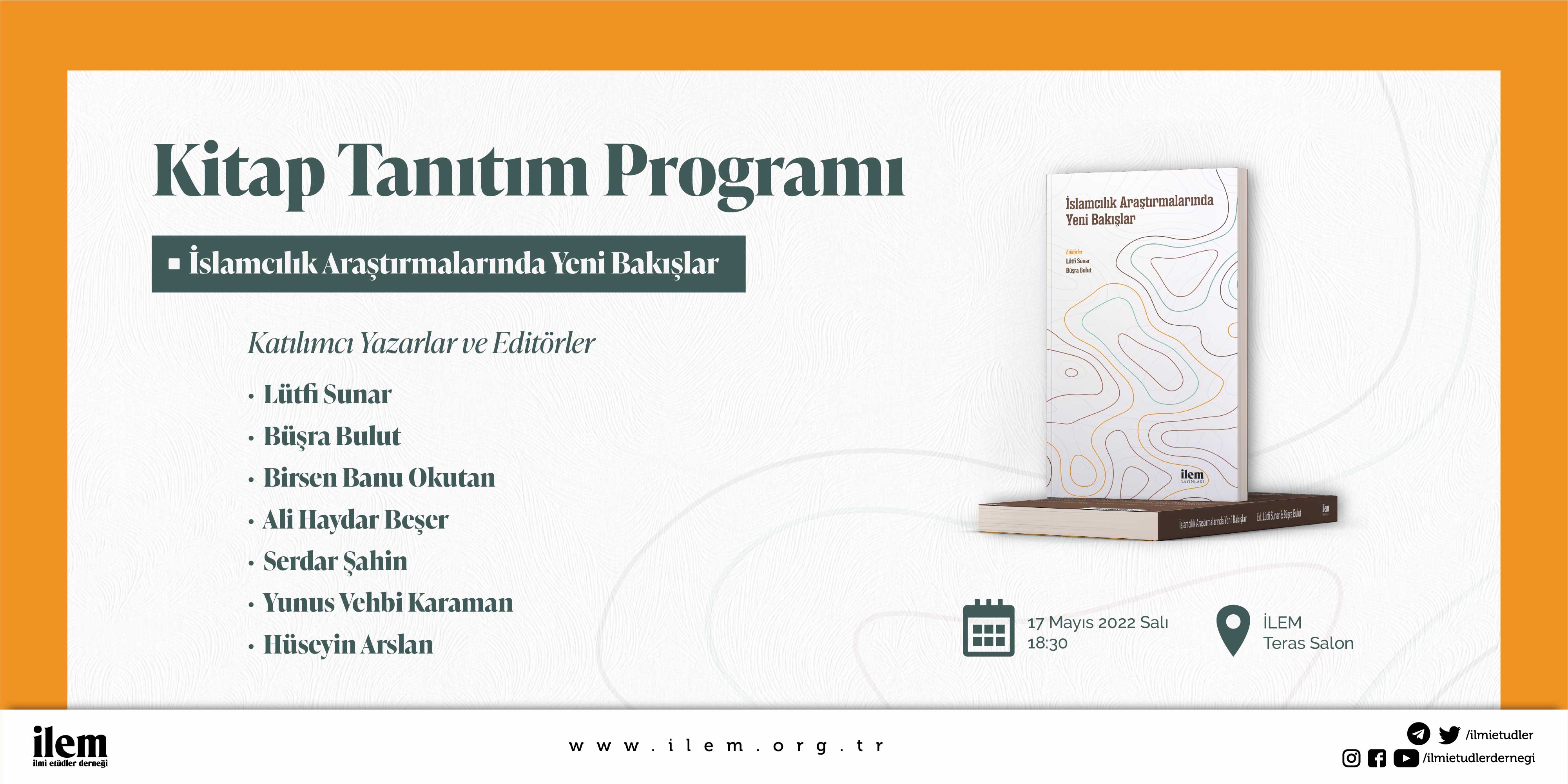 İslamcılık Araştırmalarında Yeni Bakışlar -Kitap Tanıtım Programı-