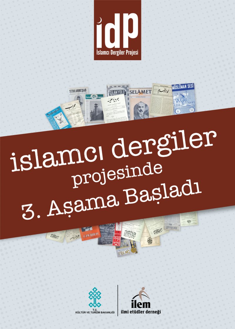 İslamcı Dergiler Projesinde 3. Aşama Başladı