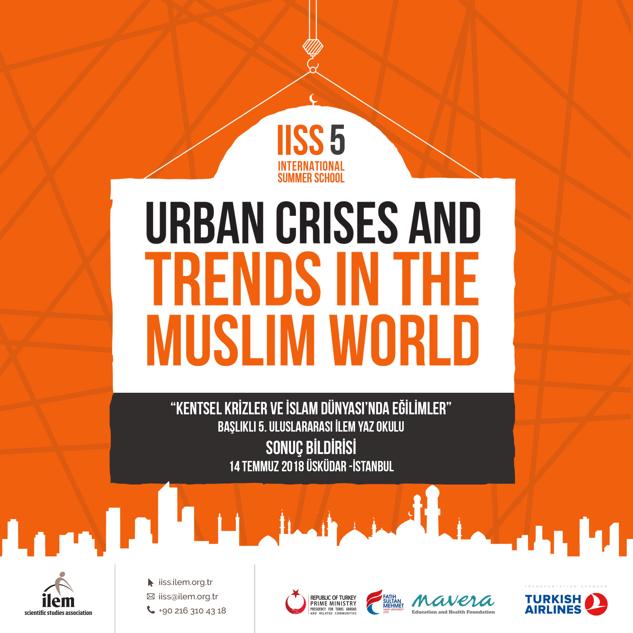 “Kentsel Krizler Ve İslam Dünyası’nda Eğilimler” Başlıklı 5. Uluslararası İlem Yaz Okulu Sonuç Bildirisi