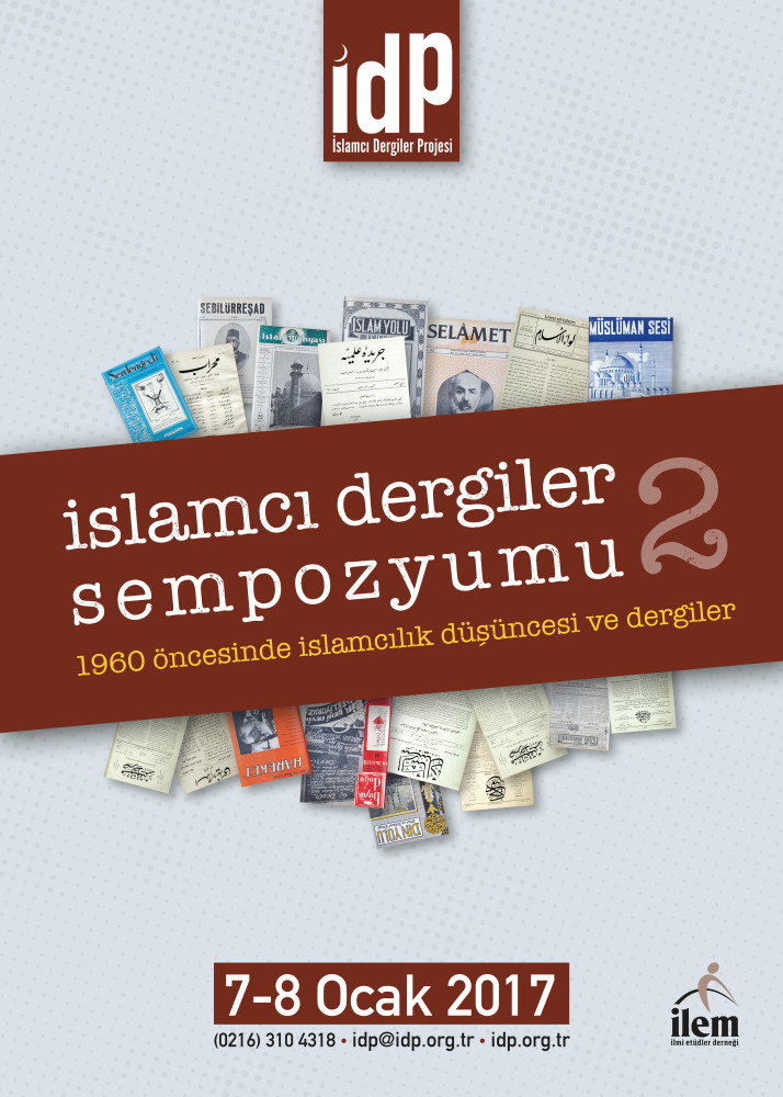 The 2nd Islamic Periodicals Project will be organized on “Islamist Thought and Journals Before 1960”